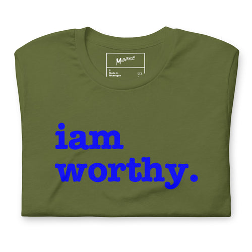 I Am Worthy Unisex T-Shirt - Blue Writing