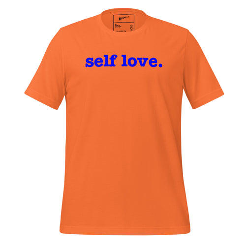 Self Love Unisex T-Shirt - Blue Writing