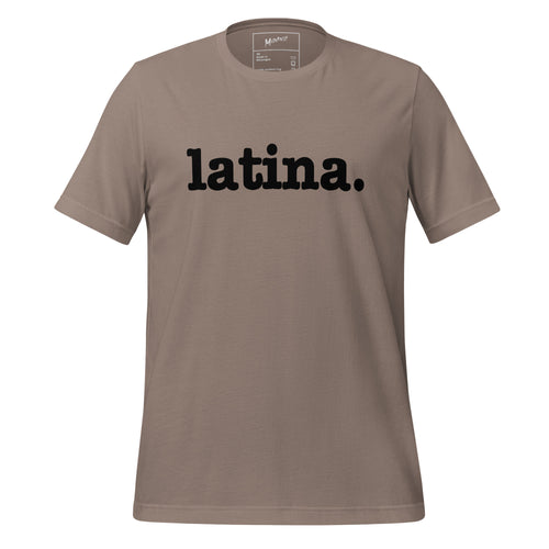 Latina Unisex T-Shirt - Black Writing