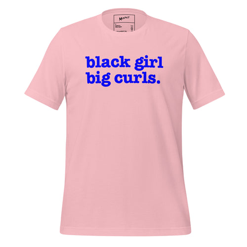 Black Girl Big Curls Unisex T-Shirt - Blue Writing