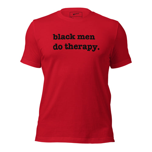 Black Men Do Therapy T-Shirt - Black Writing