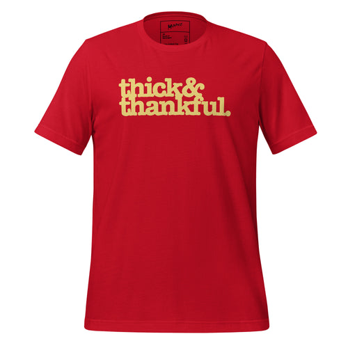 Thick & Thankful Unisex T-Shirt - Yellow Writing