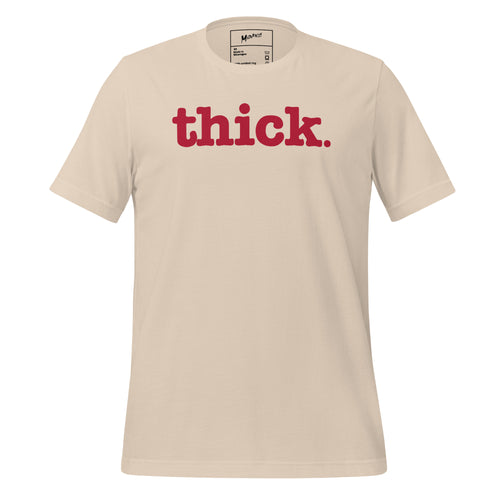 Thick Unisex T-Shirt - Red Writing