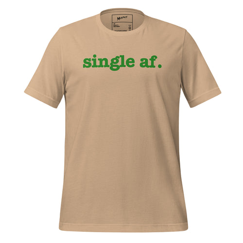 Single AF Unisex T-Shirt - Green Writing