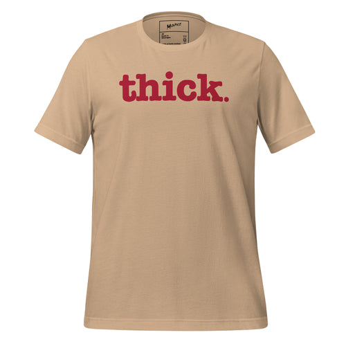 Thick Unisex T-Shirt - Red Writing