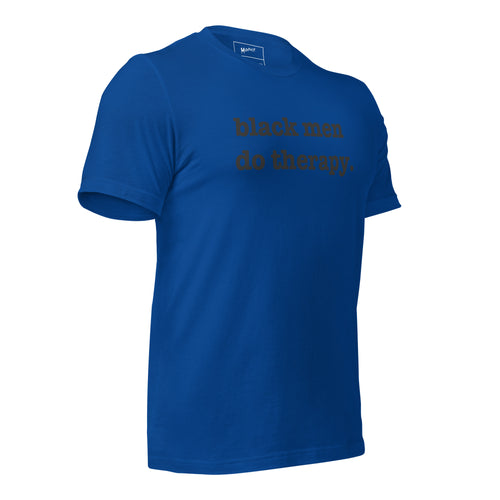 Black Men Do Therapy T-Shirt - Black Writing