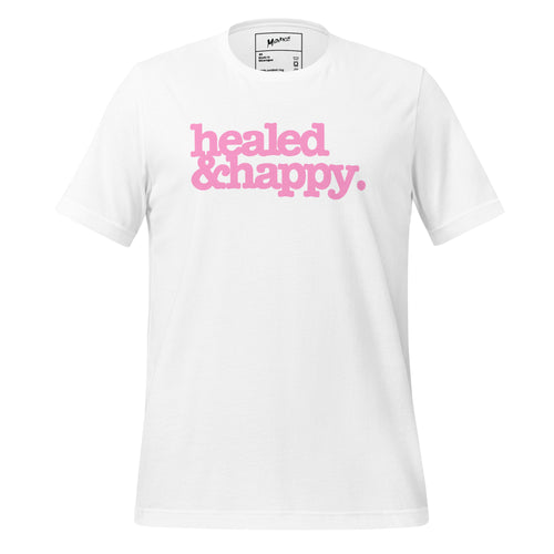 Healed & Happy Unisex T-Shirt - Pink Writing