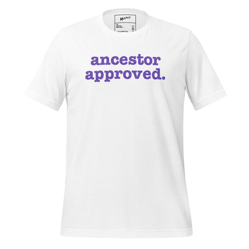 Ancestor Approved Unisex T-Shirt - Purple Writing
